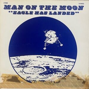 Man on the Moon Eagle Has Landed - Vinyl Record -1969